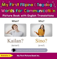 My_First_Filipino__Tagalog__Words_for_Communication_Picture_Book_With_English_Translations