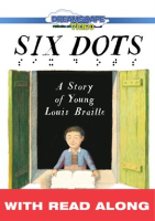 Six_Dots__A_Story_of_Young_Louis_Braille__Read_Along_