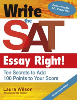 Write_the_SAT_Essay_Right__Ten_Secrets_to_Add_100_Points_to_Your_Score