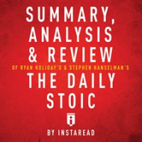 Summary__Analysis___Review_of_Ryan_Holiday_s_The_Daily_Stoic