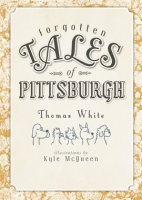 Forgotten_Tales_Of_Pittsburgh
