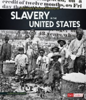 A_Primary_Source_History_of_Slavery_in_the_United_States