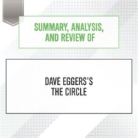 Summary__Analysis__and_Review_of_Dave_Eggers_s_The_Circle