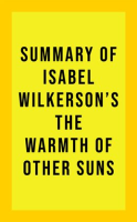 Summary_of_Isabel_Wilkerson_s_The_Warmth_of_Other_Suns