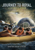 Journey_to_Royal__A_WWII_Rescue_Mission