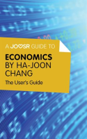 A_Joosr_Guide_to____Economics_by_Ha-Joon_Chang