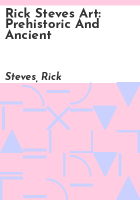 Rick_Steves_Art__Prehistoric_and_Ancient
