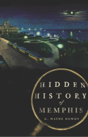 Hidden_History_of_Memphis