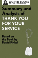 Summary_and_Analysis_of_Thank_You_for_Your_Service
