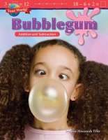 Your_World__Bubblegum__Addition_and_Subtraction