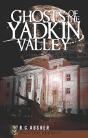 Ghosts_Of_The_Yadkin_Valley