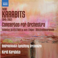 Karabits__Concertos_For_Orchestra_-_Silvestrov__Elegie_-_Abschiedsserenade