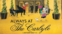 Always_at_the_Carlyle