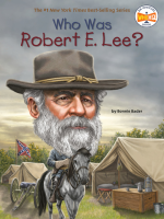Who_Was_Robert_E__Lee_