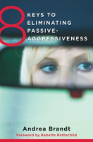 8_keys_to_eliminating_passive-aggressiveness
