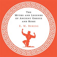 The_Myths_and_Legends_of_Ancient_Greece_and_Rome