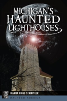 Michigan_s_haunted_lighthouses