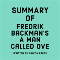 Summary_of_Fredrik_Backman_s_A_Man_Called_Ove