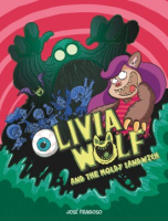 Olivia_Wolf_and_the_moldy_sandwich