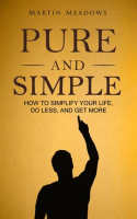 Pure_and_Simple__How_to_Simplify_Your_Life__Do_Less__and_Get_More