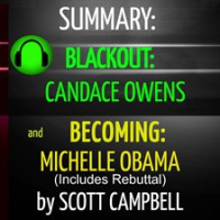 Summary__Blackout__Candace_Owens_and_Becoming__Michelle_Obama__Includes_Rebuttal_