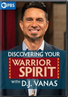 Discovering_your_warrior_spirit_with_D_J__Vanas