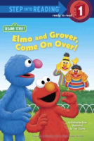 Elmo_and_Grover__come_on_over_
