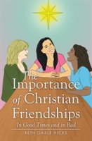 The_Importance_of_Christian_Friendships