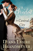 A_Bride_s_Choice_in_Central_City