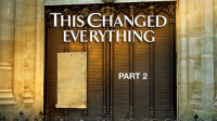 This_Changed_Everything_-_Episode_2