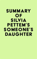 Summary_of_Silvia_Pettem_s_Someone_s_Daughter