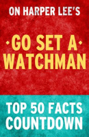 Go_Set_a_Watchman_-_Top_50_Facts_Countdown