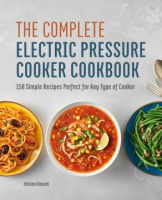 The_complete_electric_pressure_cooker_cookbook