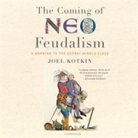 The_Coming_of_Neo-Feudalism