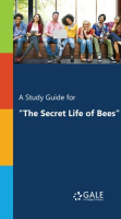 A_Study_Guide_for__The_Secret_Life_of_Bees_