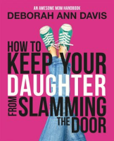 How_to_Keep_Your_Daughter_From_Slamming_the_Door