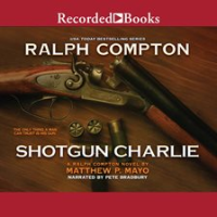 Ralph_Compton_Shotgun_Charlie