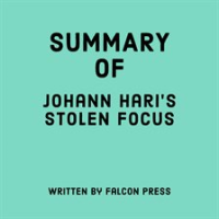 Summary_of_Johann_Hari_s_Stolen_Focus