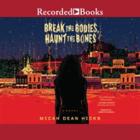 Break_the_Bodies__Haunt_the_Bones