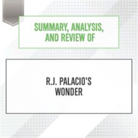 Summary__Analysis__and_Review_of_R_J__Palacio_s_Wonder