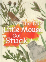 The_day_little_mouse_got_stuck