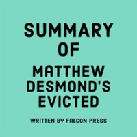 Summary_of_Matthew_Desmond_s_Evicted