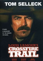 Louis_L_Amour_s_Crossfire_trail