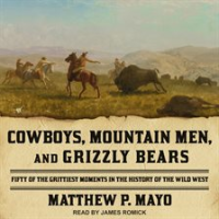 Cowboys__Mountain_Men__and_Grizzly_Bears