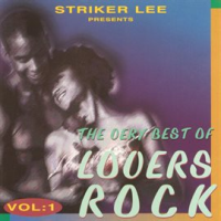 Striker_Lee_Presents_the_Best_of_Lovers_Rock__Vol__1