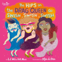 The_hips_on_the_drag_queen_go_swish__swish__swish