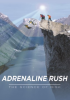 Adrenaline_Rush__The_Science_of_Risk