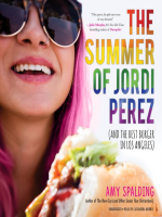 The_Summer_of_Jordi_Perez__And_the_Best_Burger_in_Los_Angeles_