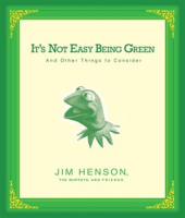 It_s_Not_Easy_Being_Green