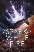 A_spark_of_white_fire